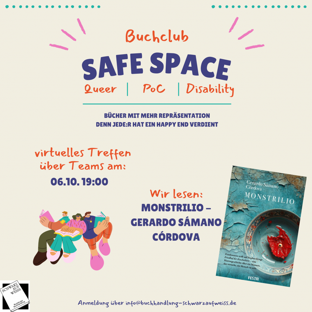 Ein Poster für den Safe Space Buchclub mit dem nächsten Termin und dem Buch, das wir gemeinsam lesen.