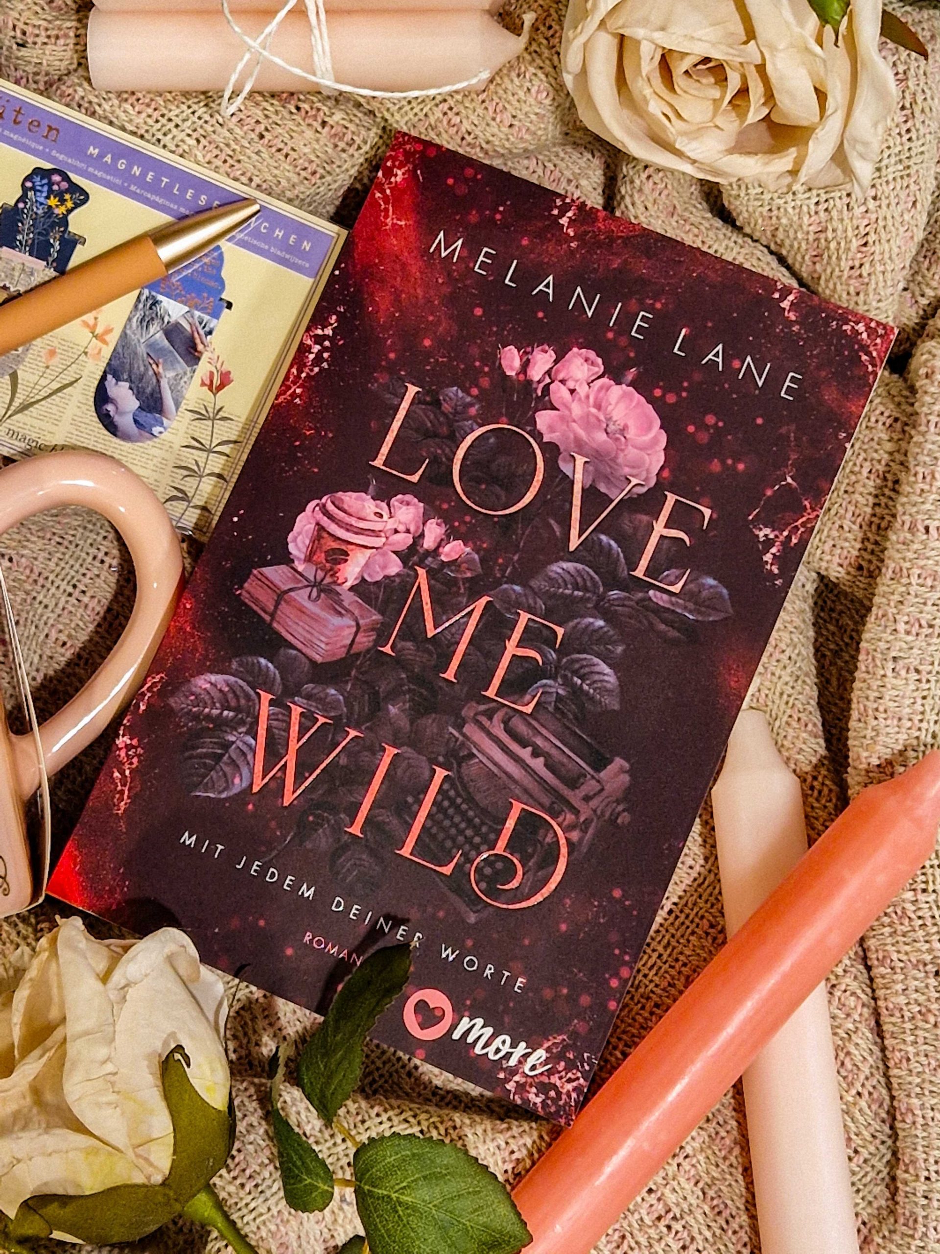 Ein Foto des Covers "Love me wild" von Melanie Lane