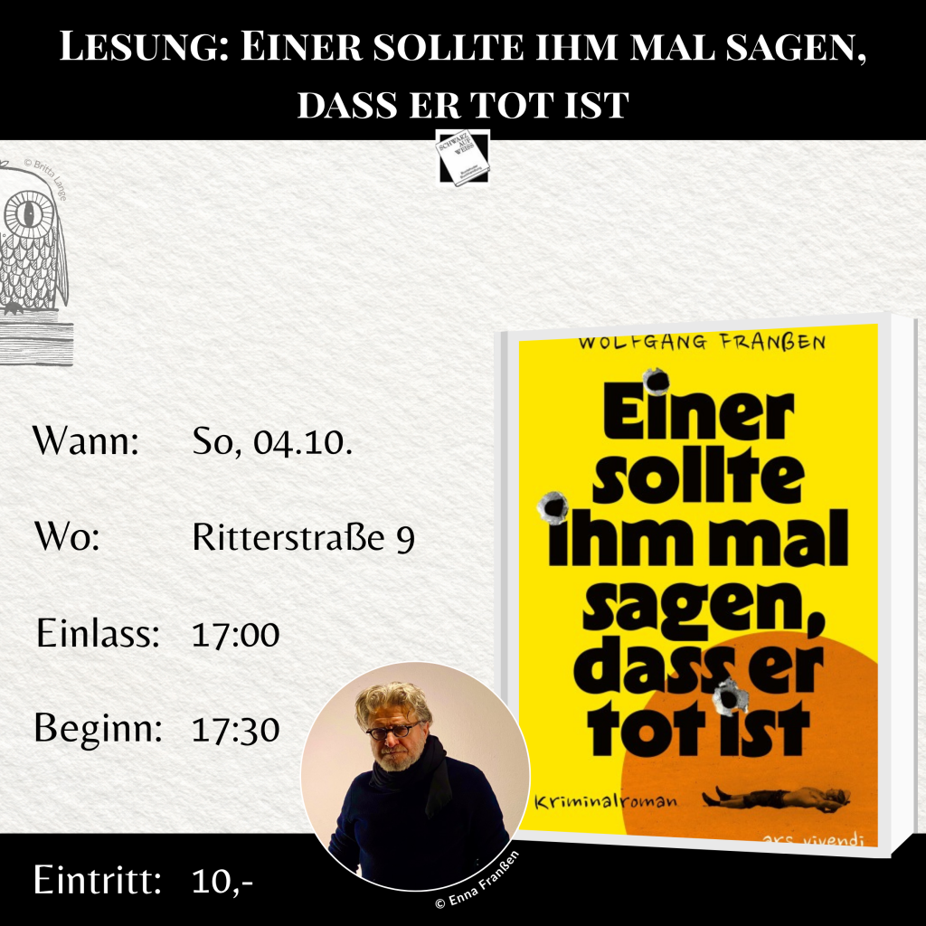 Veranstaltungsposter für die Lesung mit Wolfgang Franßen mit allen Daten im Überblick